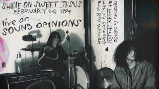 Shine On Sweet Jesus (Live on Sound Opinions, 02/20/94) - The Flaming Lips