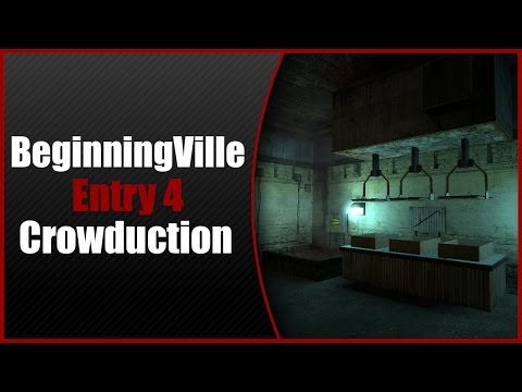 BeginningVille Playthrough (Half-Life 2 Mod) - Entry #04 - "Crowduction" by Miigga