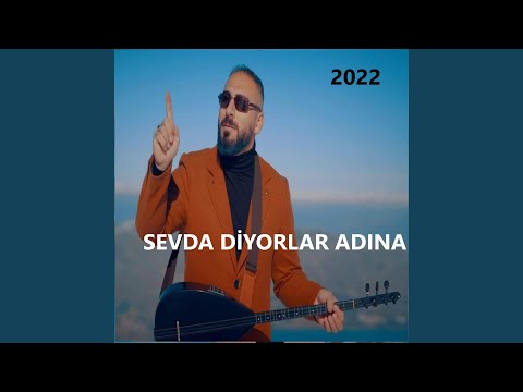 Sevda Diyorlar Adına