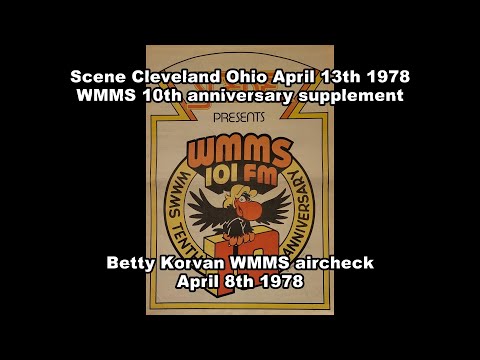 WMMS 10th anniversary Scene 4/13/78 Betty Korvan WMMS aircheck 4/8/78
