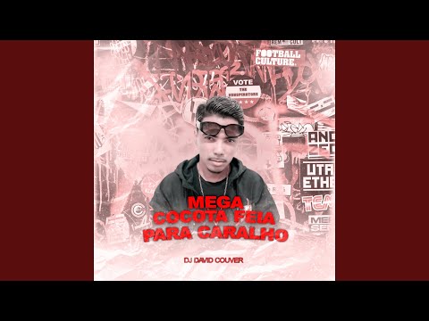 Mega Cocota Feia x Para Caralho