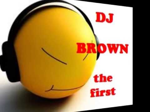 ¡¡QUE NO PARE LA FIESTA MIX!! DJ BROWN (the first) - ELECTRO LATINO Mayo 2014