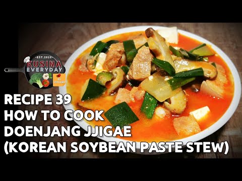 How to make Doenjang JJigae (Korean Soybean Paste Stew) | Recipe 39 - Kusina Everyday
