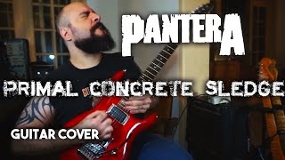 Pantera - Primal Concrete Sledge - Guitar Cover