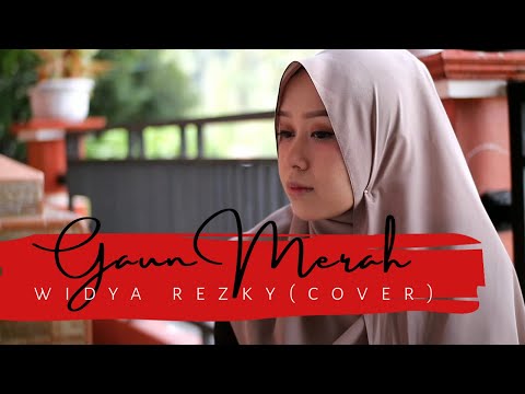 GAUN MERAH - SONIA (cover) WIDYA REZKY