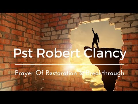 PRAYER OF RESTORATION AND BREAKTHROUGH