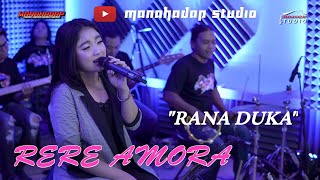 Download lagu RANA DUKA RERE AMORA Cover MANAHADAP STUDIO... mp3