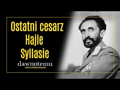 long ago - The Last Emperor - Haile Selassie