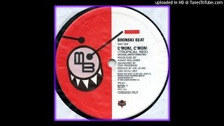Bronski Beat - C&#39;mon! C&#39;mon! Tropical Mix