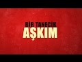 Gülçin Ergül - Bir Tanecik Aşkım (Official Lyric Video)