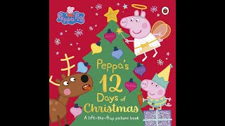 Reading Peppa Pig book - Peppas 12 days of Christm