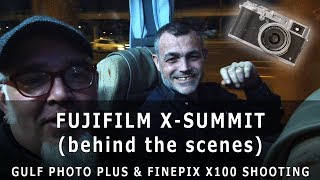Travel Vlog: Fujifilm X Summit, GFX 100, Gulf Photo Plus & Original X100