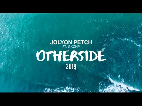Jolyon Petch - Otherside 2019 (Official Lyric Video)