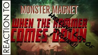 Monster Magnet When the Hammer Comes Down (Reaction/Review)