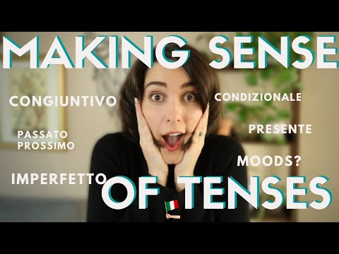 MAKING SENSE OF ITALIAN TENSES [Italian Grammar Explained]