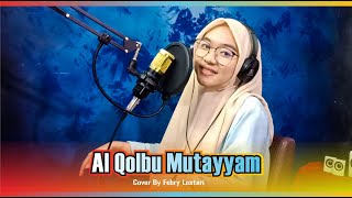 Download lagu Al Qolbu Mutayyam Cover By Dwi Febry Lesari mp3