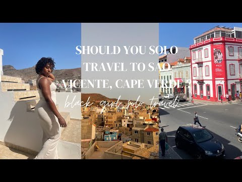 Should you solo travel to Sao Vicente, Cape Verde? | Black fitness girls solo travel