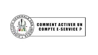 Tuto N°1 - Activation d'un compte E service