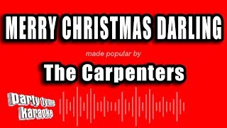 The Carpenters - Merry Christmas Darling (Karaoke Version)