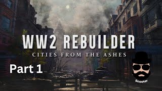 WW2 Rebuilder Walkthrough | The Beginning (Console - Part 1)