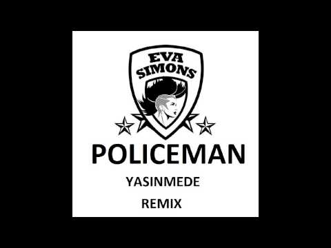 Eva Simons ft. Konshens - Policeman (YasinMede Remix)
