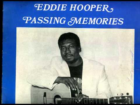 EDDIE HOOPER   PASSING MEMORIES