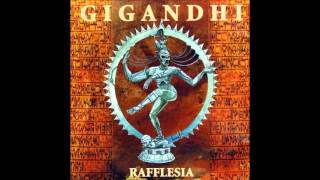 Gigandhi - Rafflesia (Full Album)