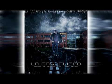 Pato The Danger - La Casualidad (Prod. By Patus On The Beat)