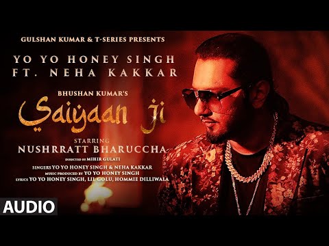Saiyaan Ji (Full Audio) — watch video