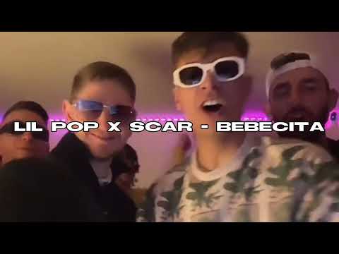 Lil Pop x Scar - Bebecita (Ακυκλοφόρητο)