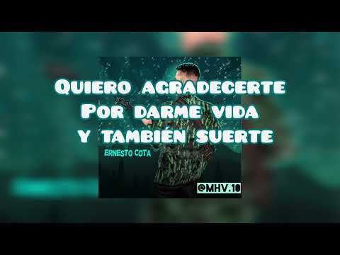 Sigo trabajando - Ernesto Cota (Letra)