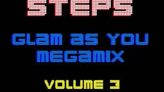 Steps (Glam As You Megamix) - Volume 3
