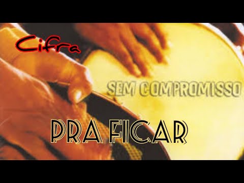 Pra Ficar - Sem Compromisso