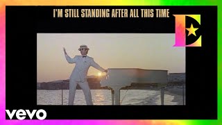 Elton John - I&#39;m Still Standing (Official Lyric Video)