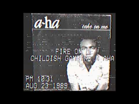 FIRE ON ME (Childish Gambino x a~ha)