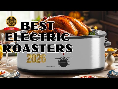 Top 5 Electric Roaster Ovens 2026! Best Turkey Roaster for Holidays ✨
