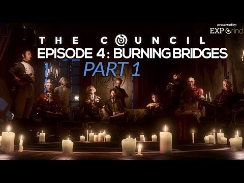 The Council Episode 4: Burning Bridges GAMEPLAY - Part 1 The Spearhead WALKTHROUGH - PS4 PRO