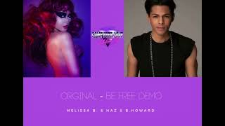 BE FREE | ORGINAL DEMO | Melissa B. &amp; HAZ &amp; B. Howard