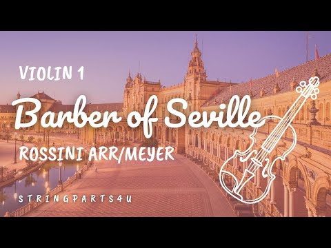 Barber of Seville - Rossini arr. Meyer -  Violin 1 Part