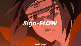Naruto Shippuden OP6//Sign-FLOW//SUB ESPAÑOL