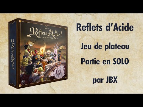 Reflets d'Acide - Jeu de plateau - partie Coopération... en solo !