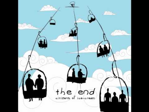 Citizens of Ice Cream - The End EP (Full)