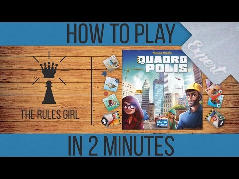 How to Play Expert Quadropolis in 2 Minutes - Part 2 - The Rules Girl