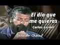 El día que me quieras (Carlos Gardel) - Facundo Cabral