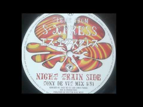 Mark Moore Presents Theme From S·Xpress - Theme From S' Express (Tony De Vit Mix) (A)