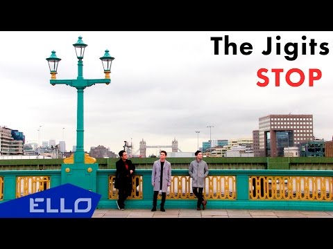 The Jigits - Stop