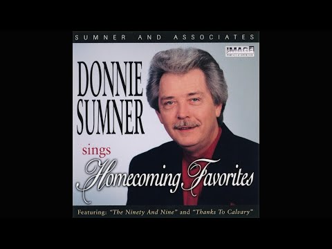 Sings Homecoming Favorites CD - Donnie Sumner (2001) [Full Album]