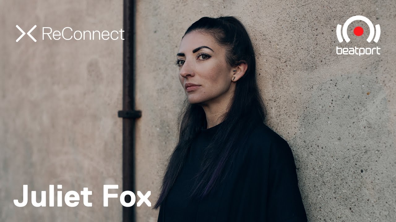 Juliet Fox - Live @ ReConnect 2020