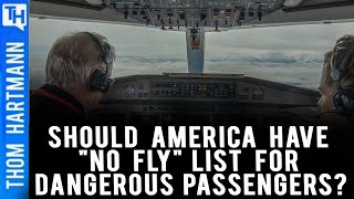 Should Belligerent COVID Deniers Be Added To No Fly List? (w/ Julio Rivera)