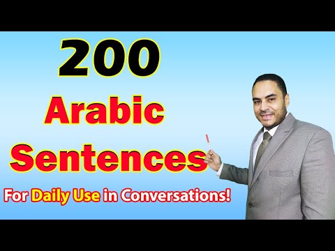Arabic : 200 Arabic Sentences For Daily Use in Conversations!